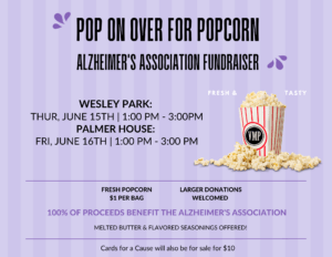 VMP is hosting an Alzheimer's popcorn sale on June 15th and 16th.